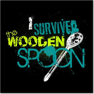 I Survived the Wooden Spoon Posters and Art